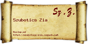 Szubotics Zia névjegykártya